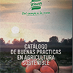 Catálogo de buenas prácticas en agricultura sostenible