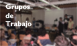 Grupos de Trabajo