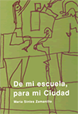 Portada de la publicación “De mi Escuela, para mi Ciudad”