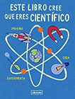Portada este libro cree que eres científico