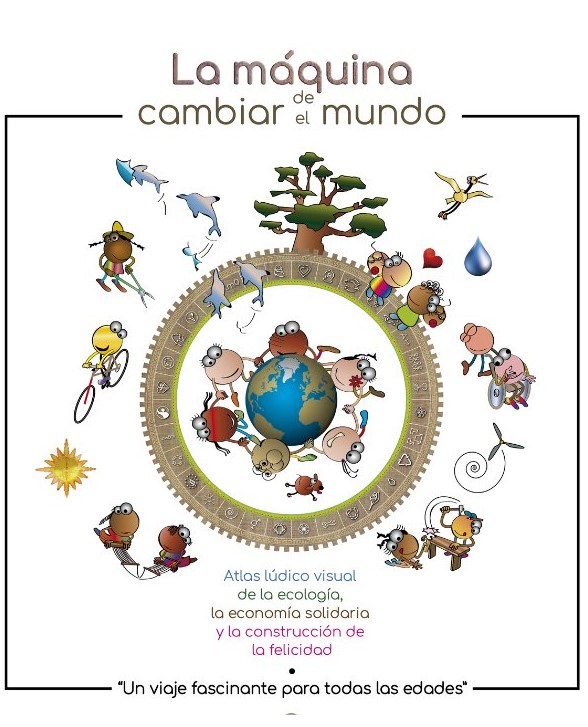 La máquina de cambiar el mundo