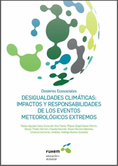 Desigualdades climáticas: impactos y responsabilidades de los eventos meteorológicos extremos 