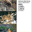 Buenas prácticas para la observación del oso, lobo y lince en España