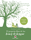 Portada El pequeño libro de los baños de bosque