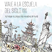 Viaje a la escuela del siglo XXI