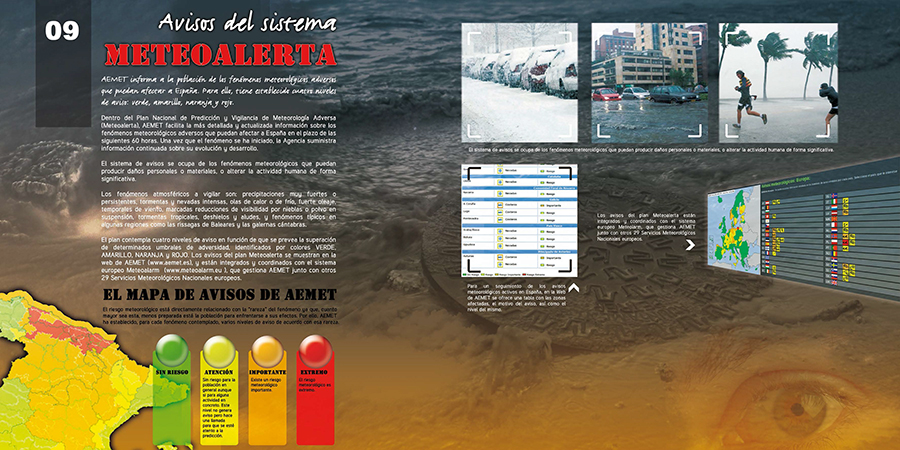 Panel 9- El sistema meteoalerta es una herramienta que avisa a la población sobre los fenómenos meteorológicos adversos mediante una fácil codificación de colores.