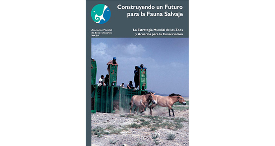 Portada de la publicación: Estrategia Mundial de los Zoos y Acuarios para la Conservación