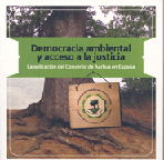 Portada del libro Democracia ambiental y acceso a la justicia, la aplicación del convenio de Aarhus en España