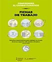 Comprender el Cambio Climático. Fichas de trabajo. Sencillos experimentos para trabajar en el aula diversos aspectos del cambio climático.