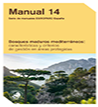 Bosques maduros mediterráneos: características y criterios de gestión en áreas protegidas