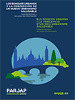 Los bosques urbanos y la percepción de un nuevo urbanismo saludable. Guía de lectura y recursos de información