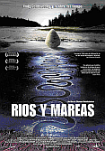Película: Ríos y Mareas (Thomas Riedelsheimer, 2001)
