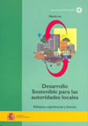Desarrollo Sostenible para las autoridades locales. Enfoques, experiencias y fuentes