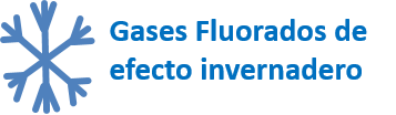 Gases fluorados de efecto invernadero
