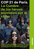 COP 21 de París. La Cumbre de los héroes anónimos por el clima