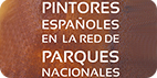 Pintores españoles en la Red de Parques Nacionales