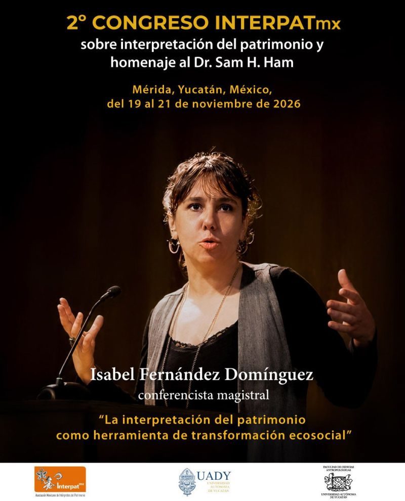Isabel Fernández 2º Congreso Interpatmx sobre Interpretación del Patrimonio y homenaje al Dr. Sam H. Ham