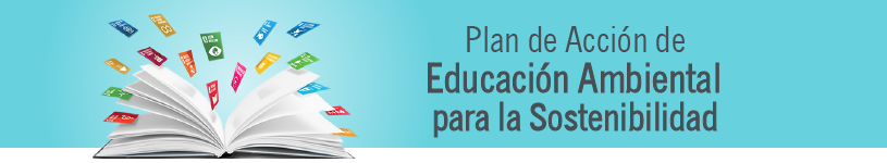Plan de Acción de Educación Ambiental para la Sostenibilidad 