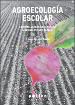 Agroecología escolar