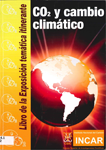CO2 y cambio climático: libro de la exposición temática itinerante