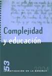 Investigación en la Escuela no. 53. Complejidad y educación