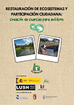 Restauración de ecosistemas y participación ciudadana: creación de charcas para anfibios