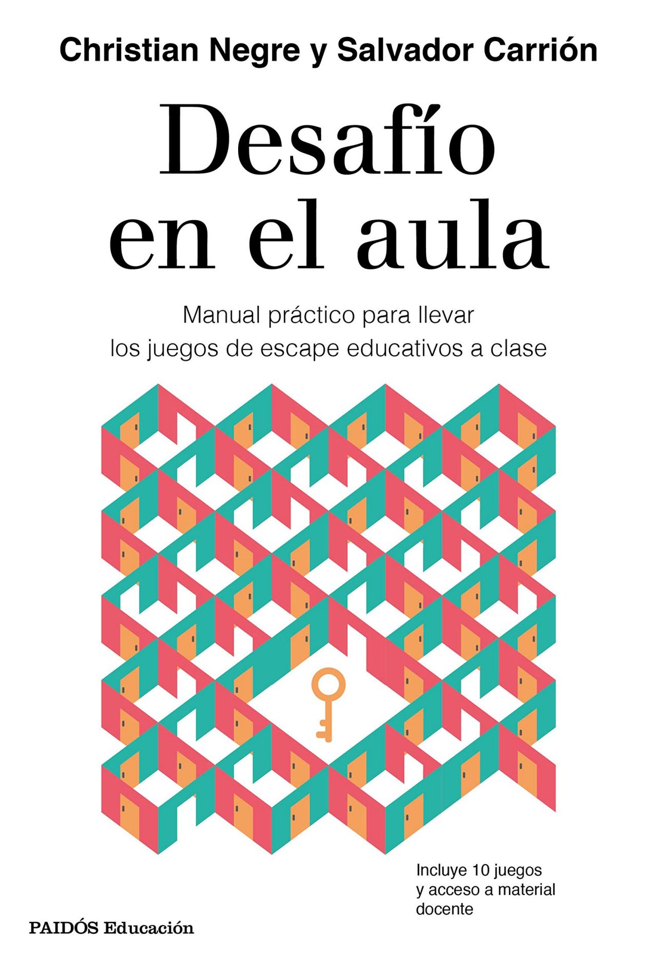 Desafío en el aula. Manual práctico para llevar los juegos de escape educativos a clase