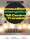 Ecoauditoría energética “Mi Centro en Transición”