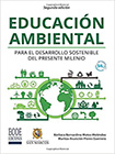 Educación ambiental para el desarrollo sostenible del presente milenio