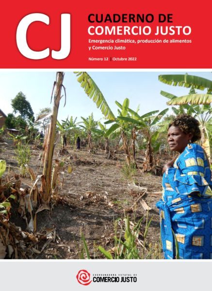 Emergencia climática, producción de alimentos y Comercio Justo