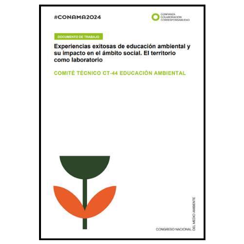 Experiencias exitosas de educación ambiental y  su impacto en el ámbito social. El territorio  como laboratorio