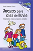 Juegos para días de lluvia