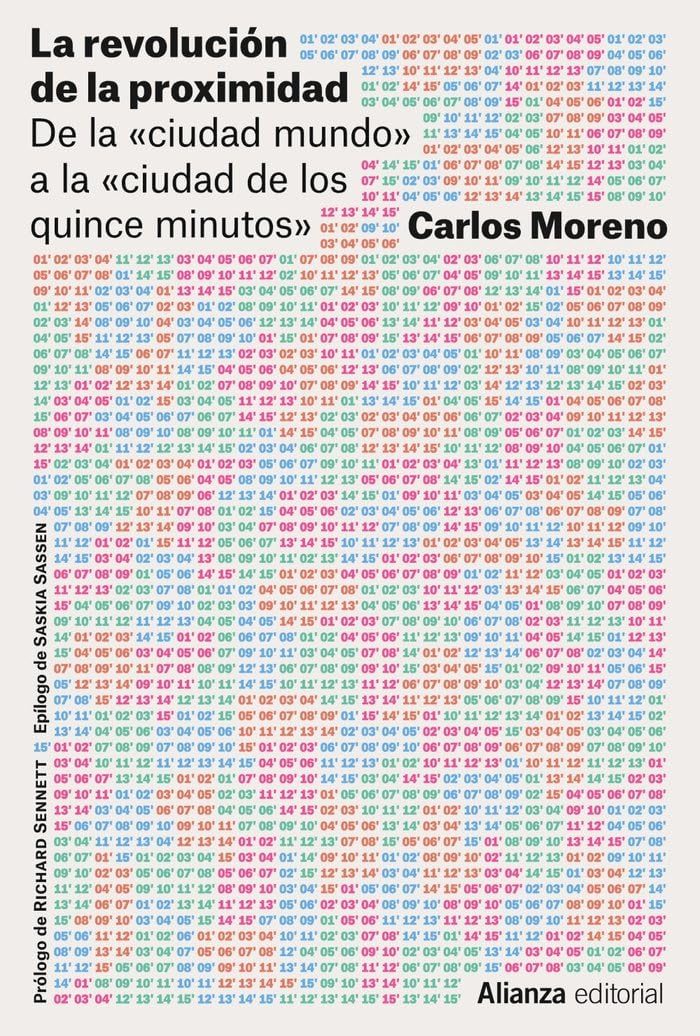 La revolución de la proximidad. De la "ciudad mundo" a la "ciudad de los quince minutos"