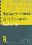 Investigación en la Escuela nº 46: Nuevas tendencias de la educación ambiental
