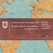 Cuaderno de Estrategia 186. El agua: ¿fuente de conflicto o cooperación?