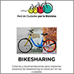 Bike sharing. Criterios y recomendaciones para implantar sistemas de “bikesharing” sin estación en las ciudades