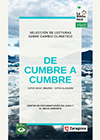 Portada De Cumbre a Cumbre: selección de lecturas sobre cambio climático