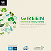 Green infrastructure. Guide for water management. Ecosystem-based management approaches for water-related infrastructure projects