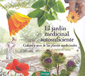 Portada El Jardín Medicinal Autosuficiente: Cultivo y Usos de las Plantas Medicinales
