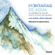 Portada Montañas de agua: cuaderno de viajes por el techo del mundo