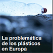 La problemática de los plásticos en Europa