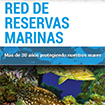 Red de Reservas Marinas. Más de 30 años protegiendo nuestros mares