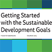 Getting Started with the Sustainable Development Goals. A Guide for Stakeholders