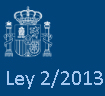 Ley 2/2013, de 29 de mayo, de protección y uso sostenible del litoral y de modificación de la Ley 22/1988, de 28 de julio, de Costas