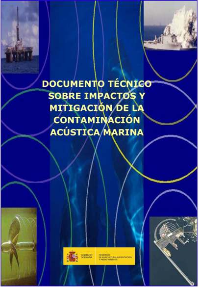 Documento técnico sobre impactos y mitigación de la contaminación acústica marina