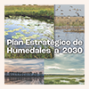 Plan Estratégico de Humedales a 2030