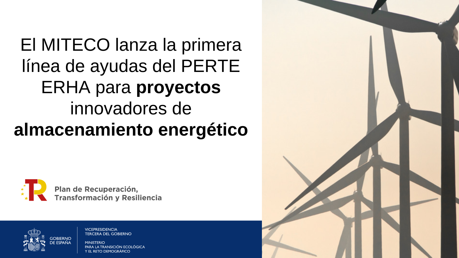  PERTE EHRA almacenamiento energeticoEl MITECO lanza la primera línea de ayudas del PERTE ERHA para proyectos innovadores de almacenamiento energético 