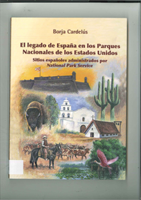 El legado de España en los parques nacionales de los Estados Unidos