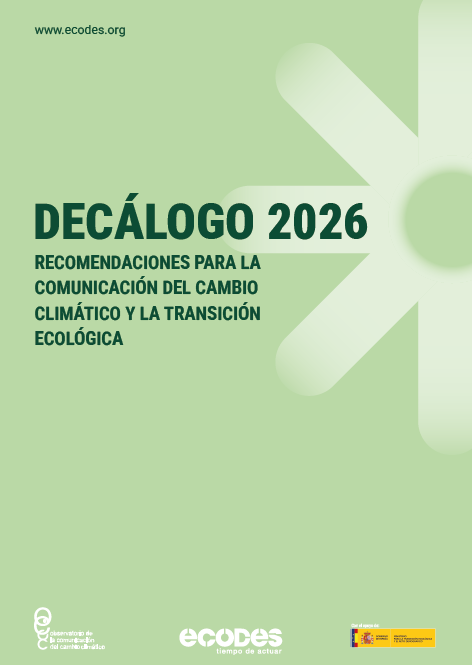 Decálogo 2026. Recomendaciones para la comunicación del cambio climático y la transición ecológica
