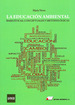 La educación ambiental: bases éticas, conceptuales y metodológicas 